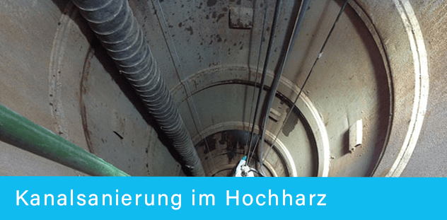 Kanalsanierung für Oberharz